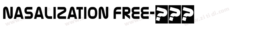 Nasalization Free字体转换 Nasalization Free字体转换